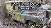 1975 Land Rover Series 3 Farm Find