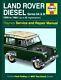 Land Rover Diesel Series Iia And Iii 1958-85 Service And Repair Manual Haynes S