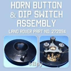 Land Rover Series 1 horn button dip switch assembly