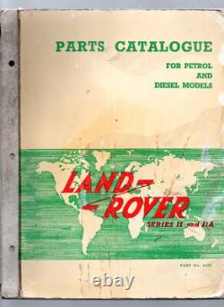 Parts Catalogue Land rover Series II & IIA Petrol & diesel models 1964 450 pages